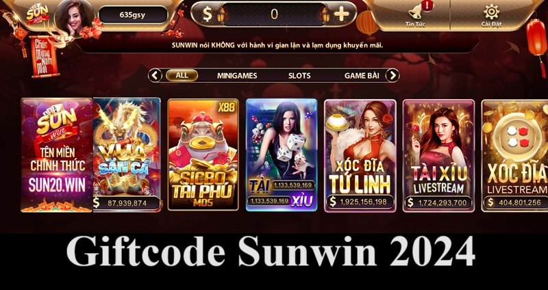 Cập nhật giftcode Sunwin 2024 giá trị game thủ không thể bỏ lỡ